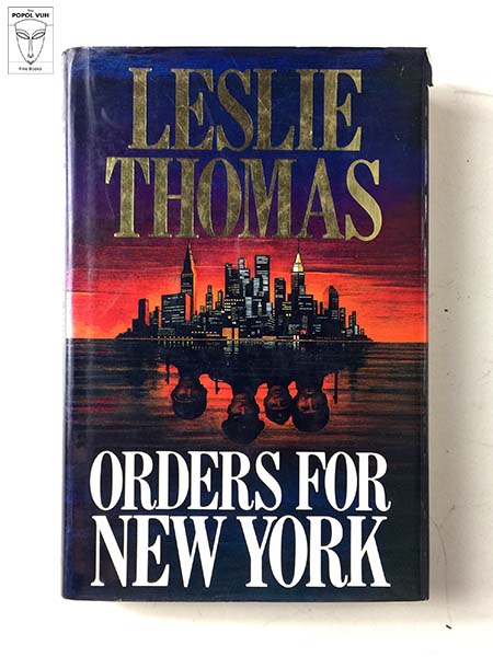 Leslie Thomas - Orders For New York